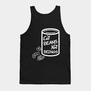 Eat Beans Not Beings Go Vegan Minimalist Illustration Tank Top